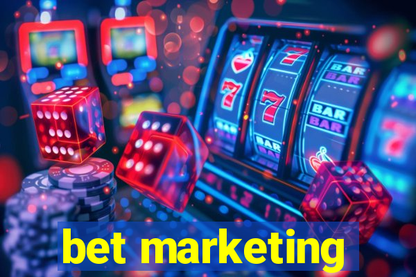 bet marketing