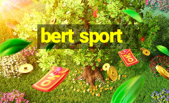 bert sport