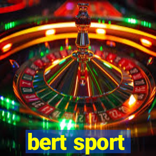 bert sport