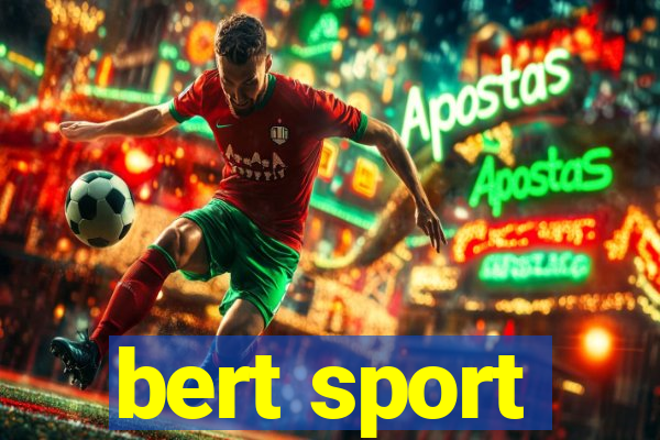 bert sport