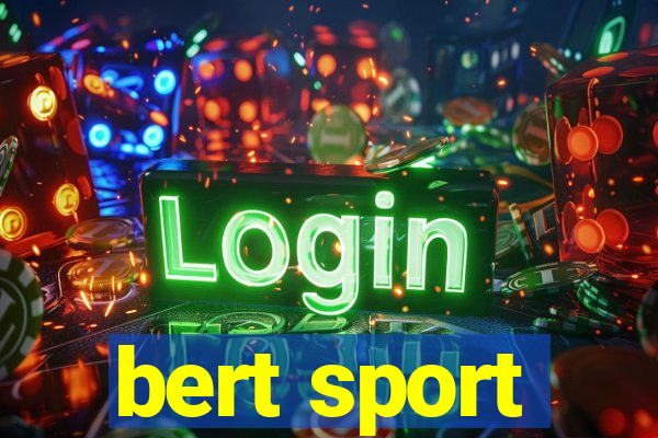 bert sport