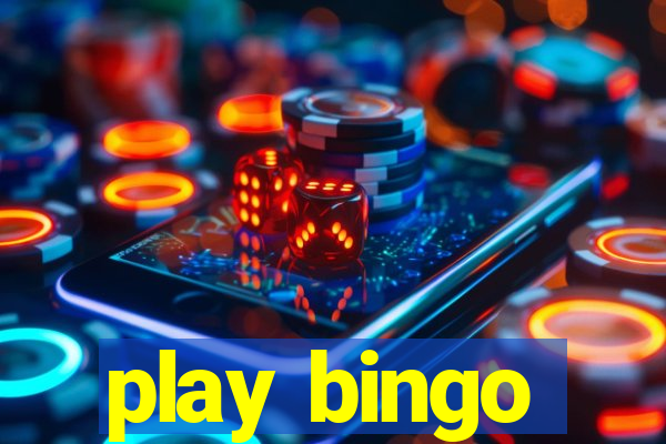 play bingo