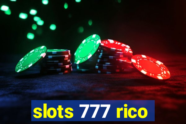 slots 777 rico