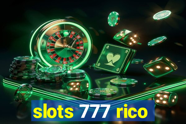 slots 777 rico