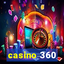 casino 360