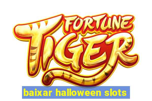 baixar halloween slots