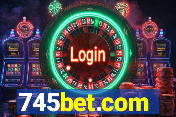 745bet.com