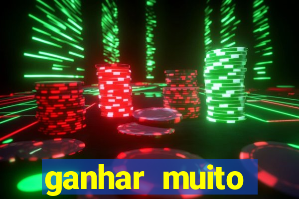 ganhar muito dinheiro jogando