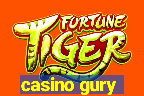 casino gury