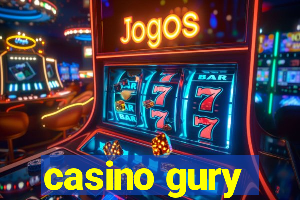 casino gury