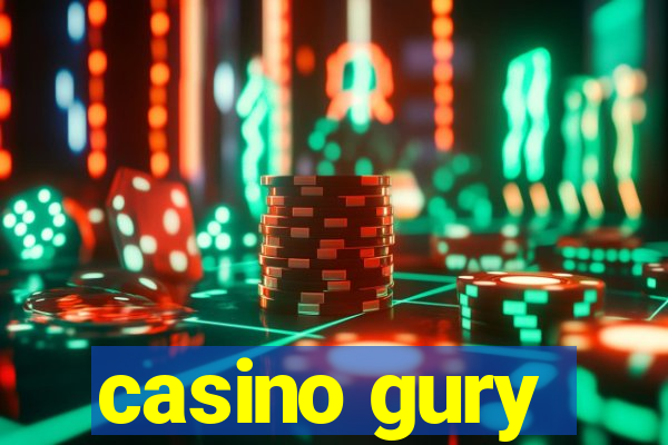 casino gury