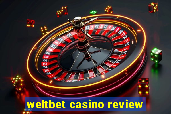 weltbet casino review