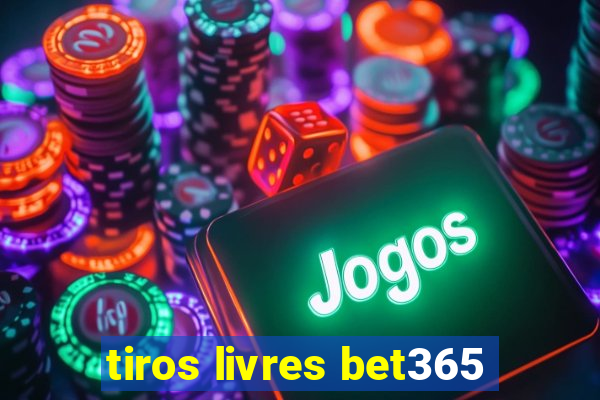 tiros livres bet365