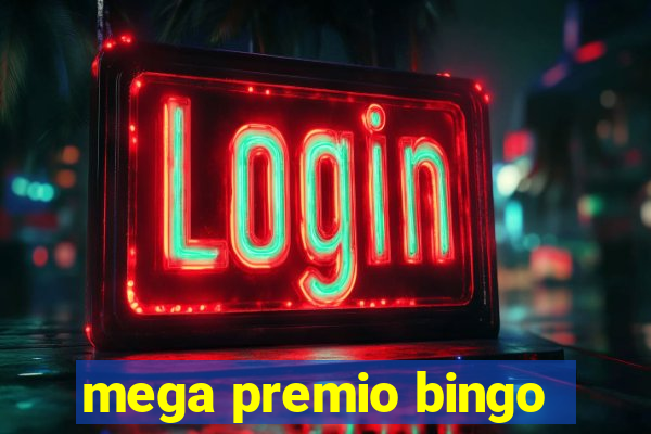 mega premio bingo