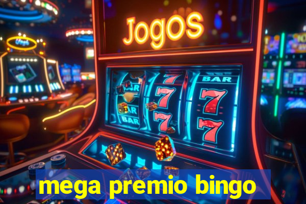 mega premio bingo