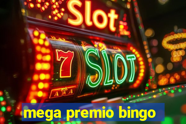 mega premio bingo