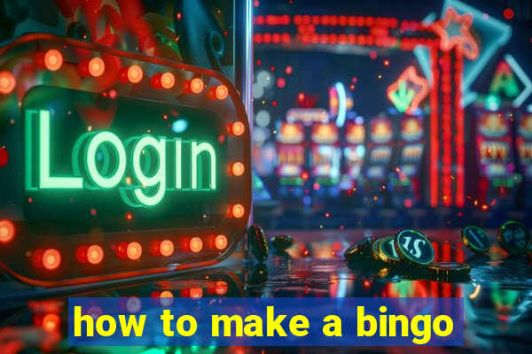 how to make a bingo