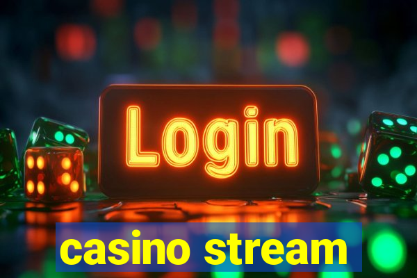 casino stream