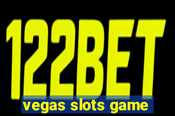 vegas slots game