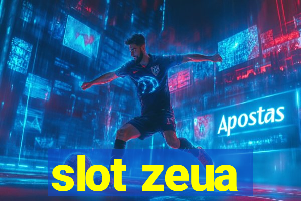 slot zeua