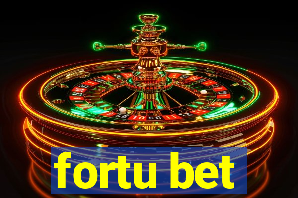 fortu bet