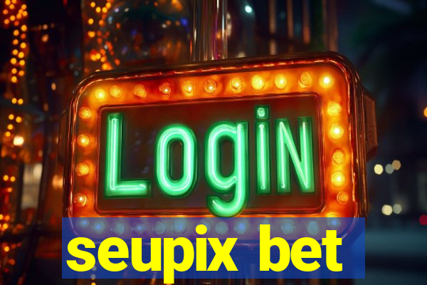 seupix bet