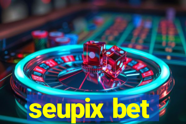 seupix bet