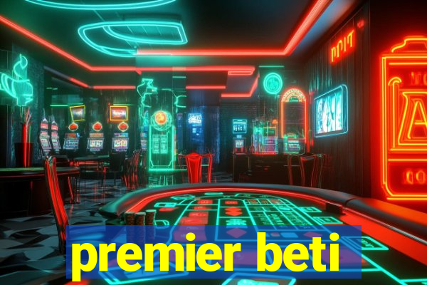 premier beti