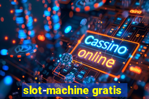 slot-machine gratis