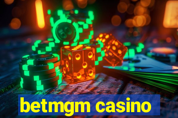 betmgm casino