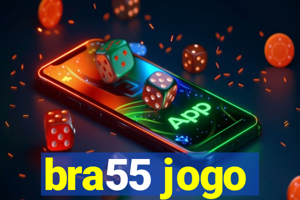 bra55 jogo