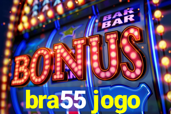 bra55 jogo