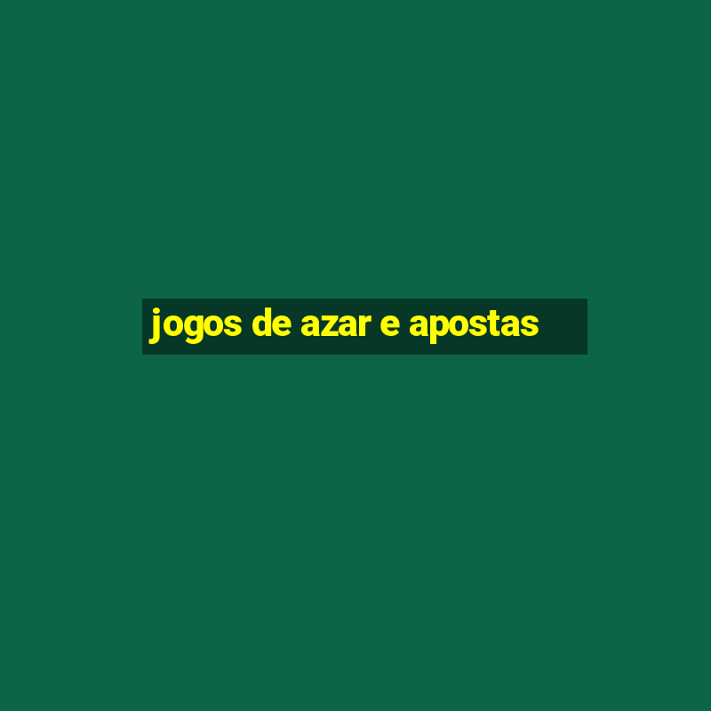 jogos de azar e apostas