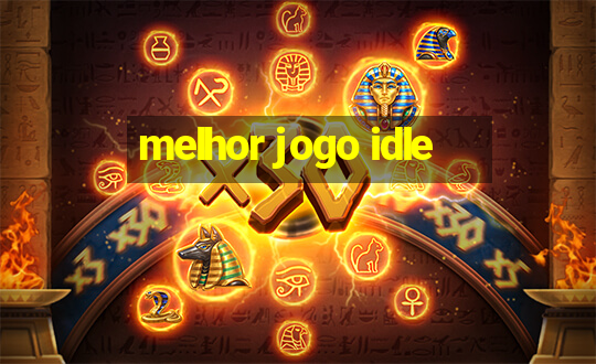 melhor jogo idle