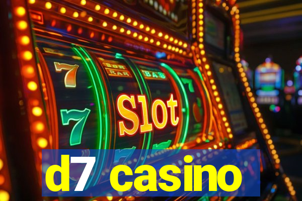 d7 casino