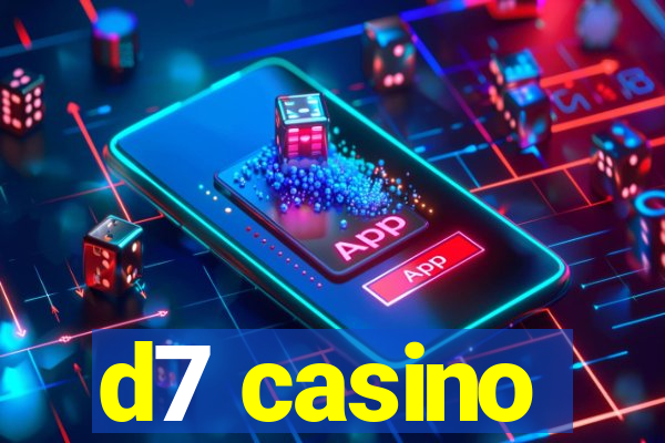 d7 casino