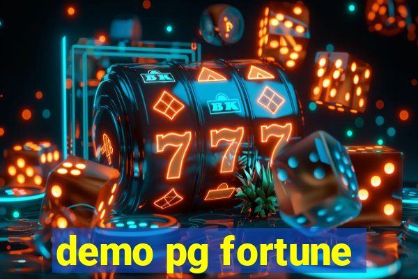 demo pg fortune