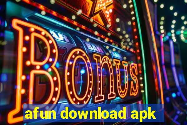 afun download apk