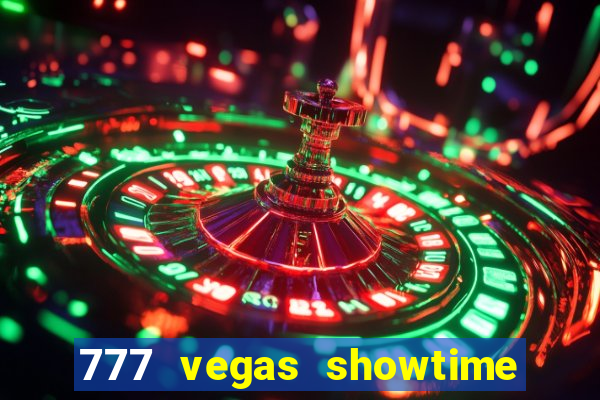 777 vegas showtime slot free play