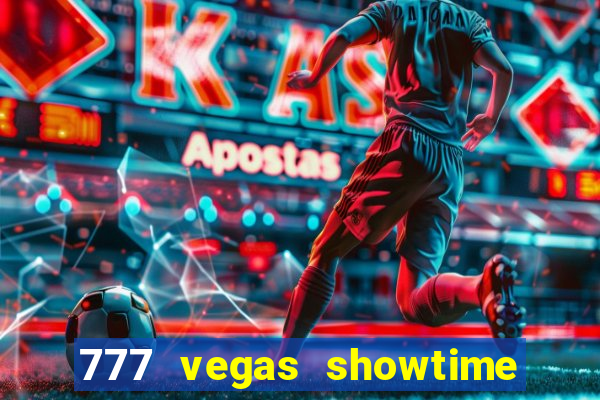 777 vegas showtime slot free play