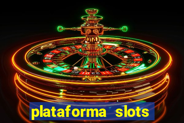 plataforma slots pagando no cadastro