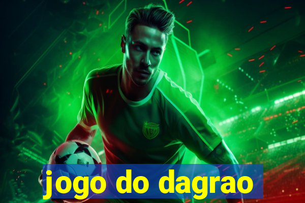 jogo do dagrao