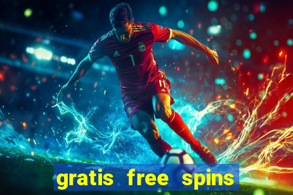 gratis free spins utan ins?ttning casino