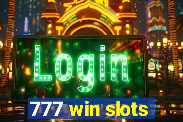 777 win slots