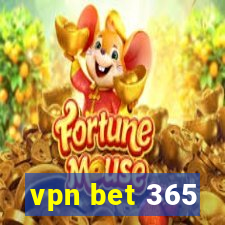 vpn bet 365