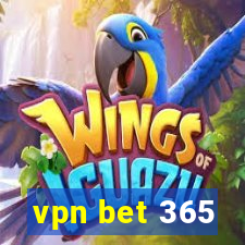 vpn bet 365