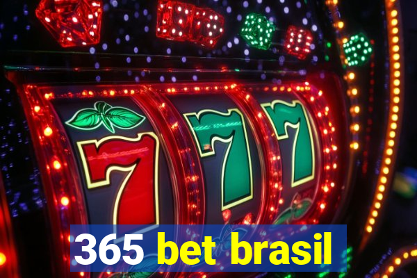 365 bet brasil