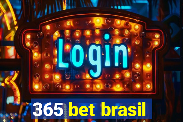 365 bet brasil