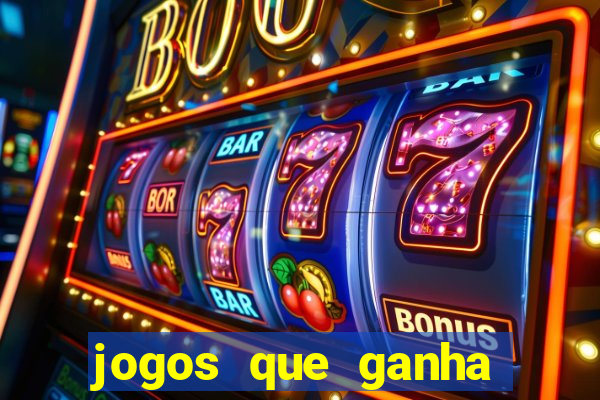 jogos que ganha b?nus no cadastro