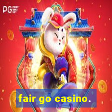 fair go casino.